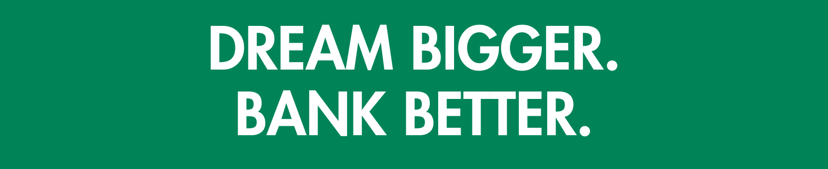 Central Bank Launches New Branding Campaign Dream Bigger Bank Better