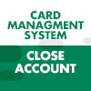 Card Management System - Close Account