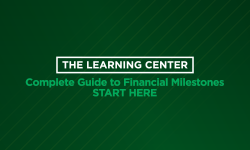 Text that reads “The Learning Center: Complete Guide to Financial Milestones” 